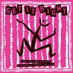 Get It Right: Afro Dub Funk & Punk Of Recreational Records '81-‘82