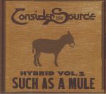 Hybrid Vol 1: Such As A Mule