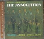 And Then Along Comes The Association: (Deluxe Expanded Mono Edition)