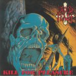 Kill For Pleasure (reissue)