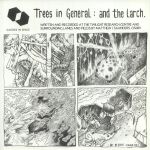 Trees In General: & The Larch
