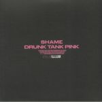 Drunk Tank Pink (Deluxe Edition)