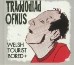 Welsh Tourist Bored Plus