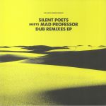 Silent Poets meets Mad Professor Dub Remixes