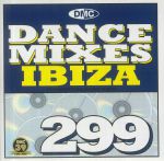 DMC Dance Mixes 299: Ibiza (Strictly DJ Only)