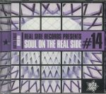 Real Side Records Presents: Soul On The Real Side #14