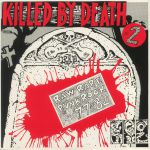 Killed By Death #2: Raw Rare Punk Rock 77-82