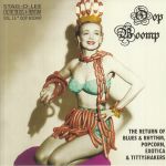 Stag O Lee: Exotic Blues & Rhythm Vol 13 Oop Boomp: Blues & Rhythm Popcorn Exotica & Tittyshakers!
