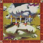 Wrong Way Up (30th Anniversary Edition) (B-STOCK)