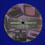 Undeniable Grooves Pt 3