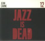 Jazz Is Dead 12