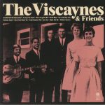 The Viscaynes & Friends
