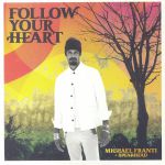 Follow Your Heart