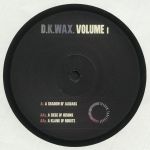 DK WAX Volume I