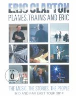 Planes Trains & Eric: Mid & Far East Tour 2014 (Deluxe Edition)