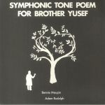 Symphonic Tone Poem For Brother Yusef