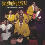 Dundunbanza!: Essential Cuban Classics