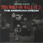 Tha Wolf On Wall St 2: The American Dream