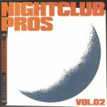 Nightclub Pros Vol 2