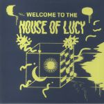 Welcome To The House Of Lucy