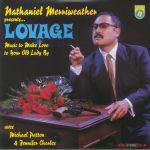 Nathaniel Merriweather Presents Lovage: Music To  Make Love To Your Old Lady By