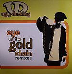 Eye On The Gold Chain (remixes)