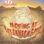 Moving At Breakneck Speed (reissue)