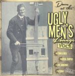 Down At The Ugly Men's Lounge Vol 6