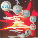 Jazz In The Space Age (reissue)