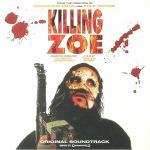 Killing Zoe (Soundtrack) (Deluxe Edition)