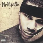 Nellyville (reissue)