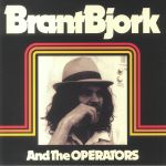 Brant Bjork & The Operators (reissue)