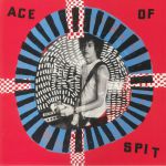 Ace Of Spit