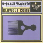 Blowout Comb (reissue)