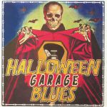 Halloween Garage Blues