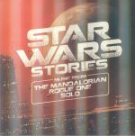 Star Wars Stories: Music From The Mandalorian Rogue One & Solo