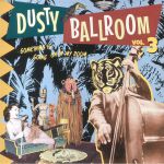 Dusty Ballroom 3: Something Is Going On In My Room