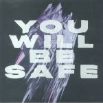 You Will Be Safe