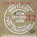 The Best Of DMC Bootlegs Cut Ups & Two Trackers Vol 32 (Strictly DJ Only)