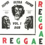 Ultra Super Dub Vol 1