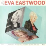 The Many Sides Of Eva Eastwood