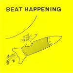 Beat Happening (reissue)