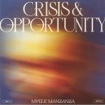 Crisis & Opportunity Vol 3: Unfold