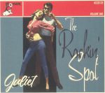 The Rockin' Spot Volume One: Juliet