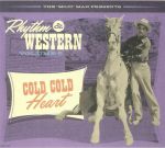 Rhythm & Western Vol 5: Cold Cold Heart