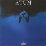ATUM: A Rock Opera In Three Acts