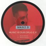 Music Is Our Drug EP