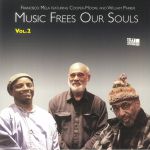 Music Frees Our Souls Vol 2