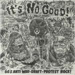 It's No Good! 60s Anti War Draft Protest Rock!