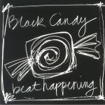 Black Candy (reissue)